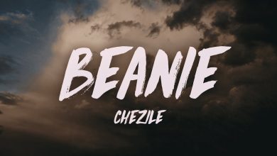 متن و ترجمه آهنگ Beanie از Chezile