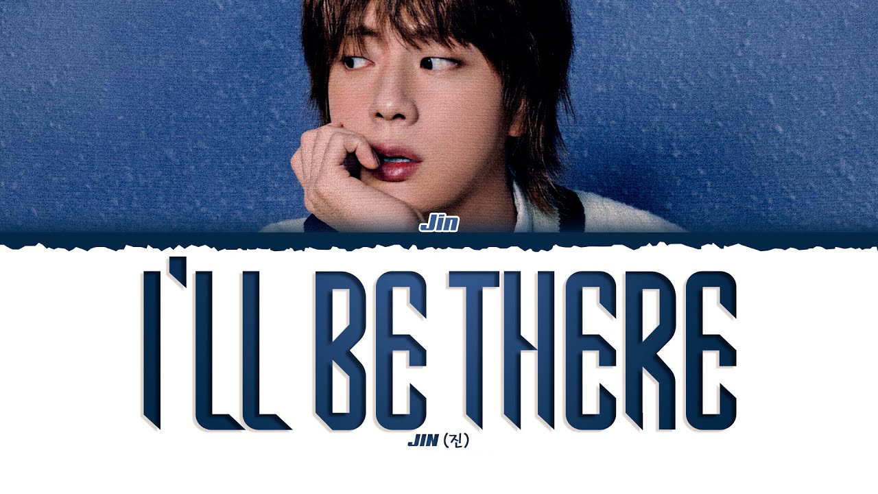 I ll Be There Jin BTS i ll be there jin bts