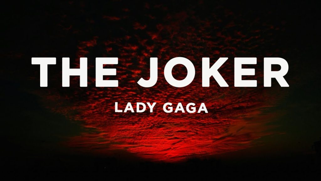 متن و ترجمه آهنگ The Joker از Lady Gaga