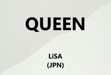 متن و ترجمه آهنگ QUEEN از LiSA (JPN)