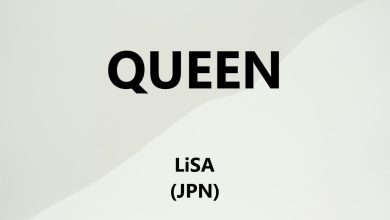 متن و ترجمه آهنگ QUEEN از LiSA (JPN)