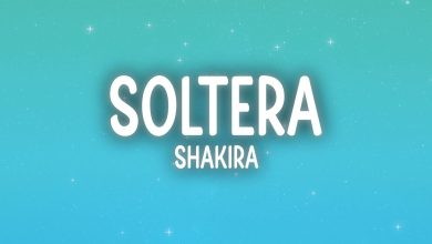 متن و ترجمه آهنگ Soltera از Shakira