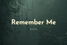 متن و ترجمه آهنگ Remember Me از d4vd