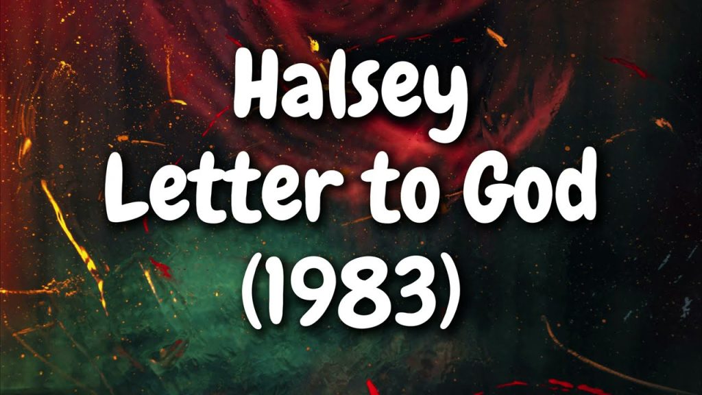 متن و ترجمه Letter to God (1983) از Halsey