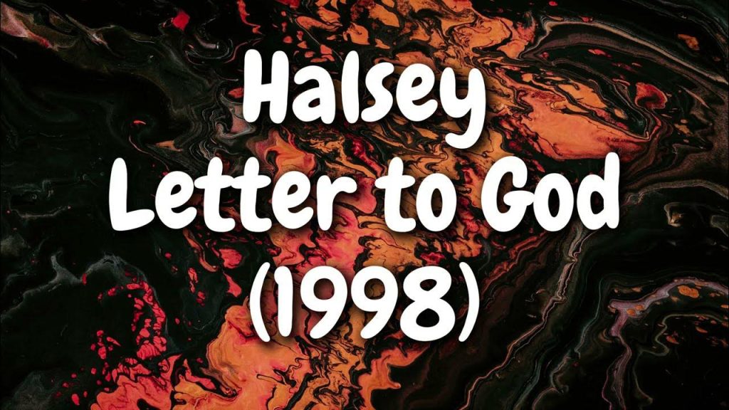 متن و ترجمه آهنگ Letter to God (1998) از Halsey