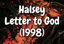 متن و ترجمه آهنگ Letter to God (1998) از Halsey