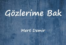 متن و ترجمه آهنگ Gözlerime Bak از Mert Demir