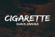 متن و ترجمه آهنگ Cigarette از Shaya Zamora