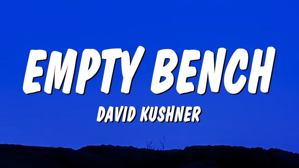 متن و ترجمه آهنگ Empty Bench از David Kushner