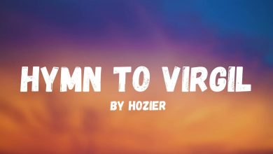 متن و ترجمه آهنگ Hymn to Virgil از Hozier