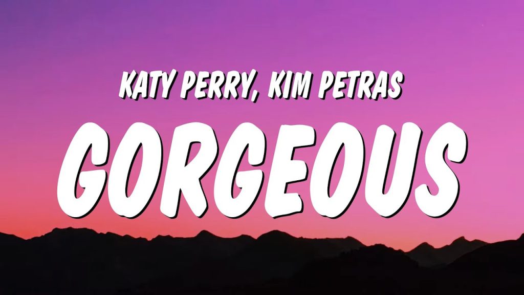 متن و ترجمه آهنگ GORGEOUS از Katy Perry