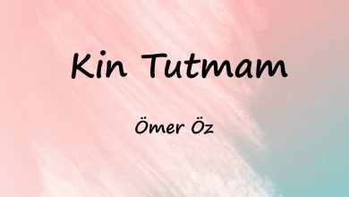 متن و ترجمه آهنگ Kin Tutmam از Ömer Öz