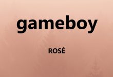 متن و ترجمه آهنگ gameboy از ROSÉ