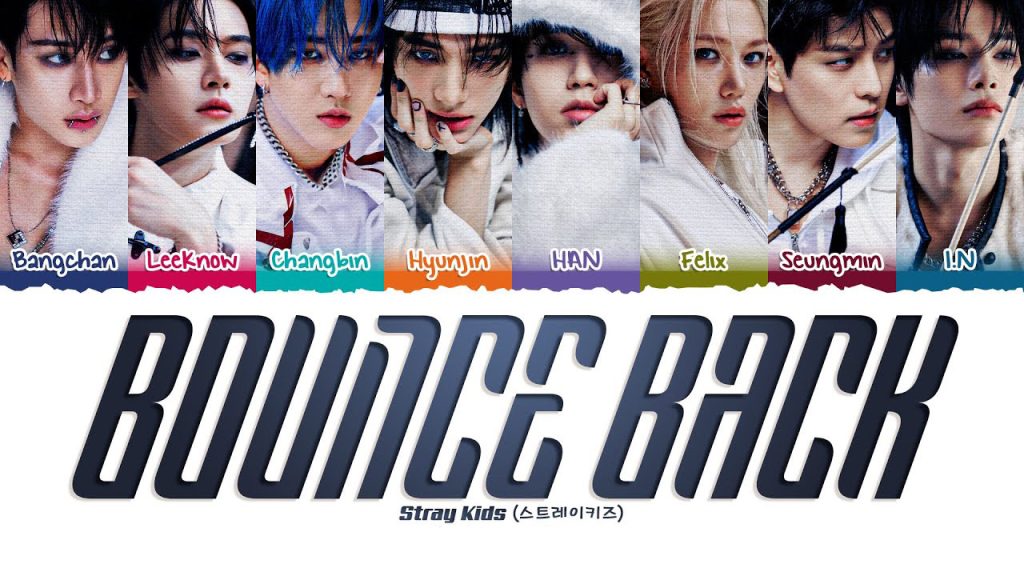 متن و ترجمه آهنگ Bounce Back از Stray Kids
