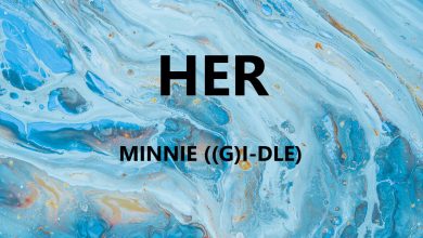 متن و ترجمه آهنگ HER از MINNIE