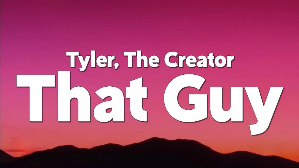 متن و ترجمه آهنگ THAT GUY از Tyler The Creator