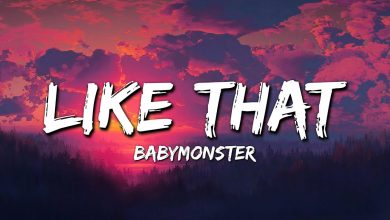 متن و ترجمه آهنگ LIKE THAT از BABYMONSTER