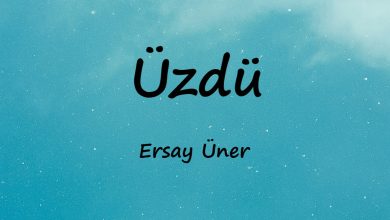 متن و ترجمه آهنگ Üzdü از Ersay Üner