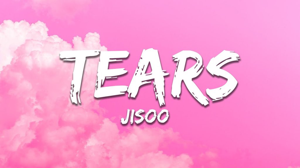 متن و ترجمه آهنگ TEARS از JISOO