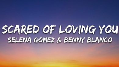 متن و ترجمه آهنگ Scared of Loving You از Selena Gomez و Benny Blanco