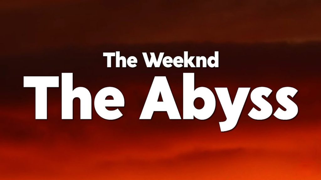 متن و ترجمه آهنگ The Abyss از The Weeknd و Lana Del Rey