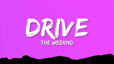 متن و ترجمه آهنگ Drive از The Weeknd