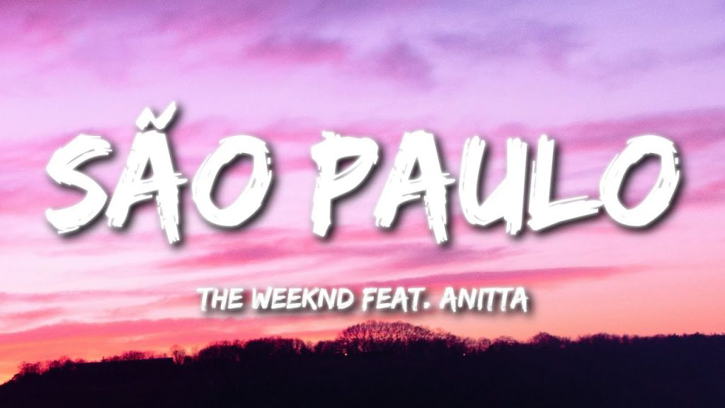 متن و ترجمه آهنگ São Paulo از The Weeknd و Anitta