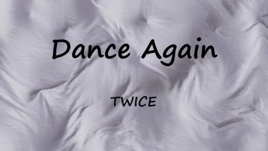 متن و ترجمه آهنگ Dance Again از TWICE