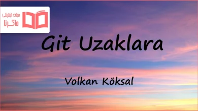 متن و ترجمه آهنگ Git Uzaklara از Volkan Köksal