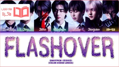 متن و ترجمه آهنگ Flashover از ENHYPEN