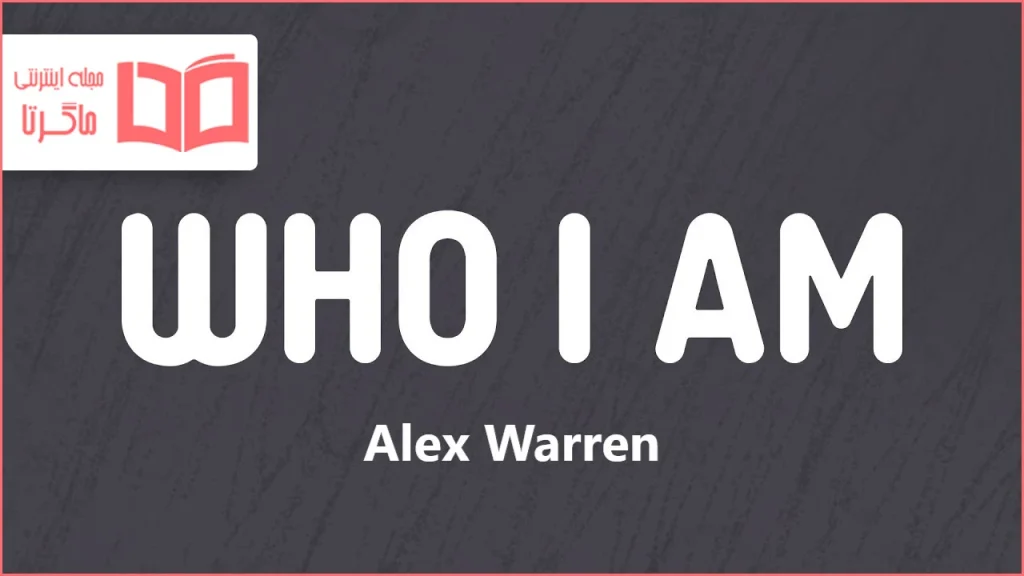 متن و ترجمه آهنگ Who I Am از Alex Warren