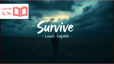 متن و ترجمه آهنگ Survive از Lewis Capaldi