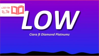 متن و ترجمه آهنگ Low از Ciara و Diamond Platnumz