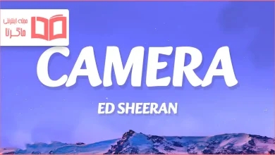 متن و ترجمه آهنگ Camera از Ed Sheeran