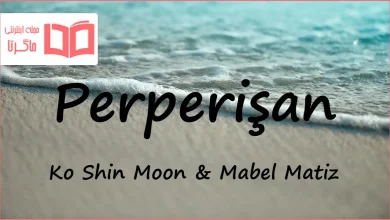 متن و ترجمه آهنگ Perperişan از Ko Shin Moon و Mabel Matiz