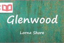 متن و ترجمه آهنگ Glenwood از Lorna Shore