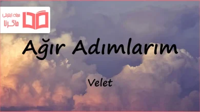 متن و ترجمه آهنگ Ağır Adımlarım از Velet