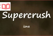 متن و ترجمه آهنگ Supercrush از izna