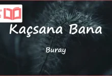 متن و ترجمه آهنگ Kaçsana Bana از Buray