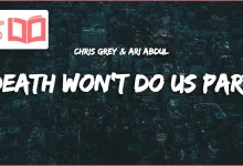 متن و ترجمه آهنگ DEATH WON’T DO US PART از Chris Grey و Ari Abdul