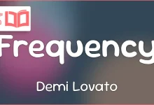 متن و ترجمه آهنگ Frequency از Demi Lovato