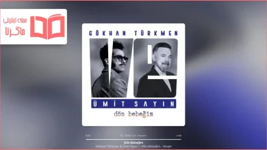 متن و ترجمه آهنگ Dön Bebeğim از Gökhan Türkmen و Ümit Sayın