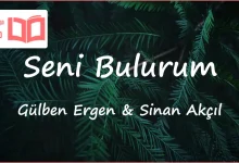 متن و ترجمه آهنگ Seni Bulurum از Gulben Ergen