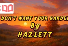 متن و ترجمه آهنگ i don’t want your garden از Hazlett