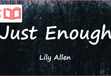 متن و ترجمه آهنگ Just Enough از Lily Allen