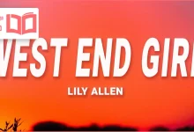 متن و ترجمه آهنگ West End Girl از Lily Allen