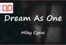 متن و ترجمه آهنگ Dream As One از Miley Cyrus