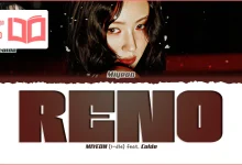 متن و ترجمه آهنگ Reno از MIYEON و Colde