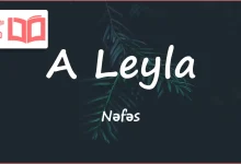 متن و ترجمه آهنگ A Leyla از Nəfəs