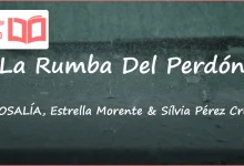 متن و ترجمه آهنگ La Rumba Del Perdón از ROSALÍA و Estrella Morente و Sílvia Pérez Cruz
